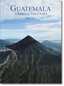 Guatemala: tierra de volcanes